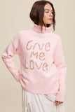 Give Me Love Stitched Mock Neck Sweater - 2 Color Options